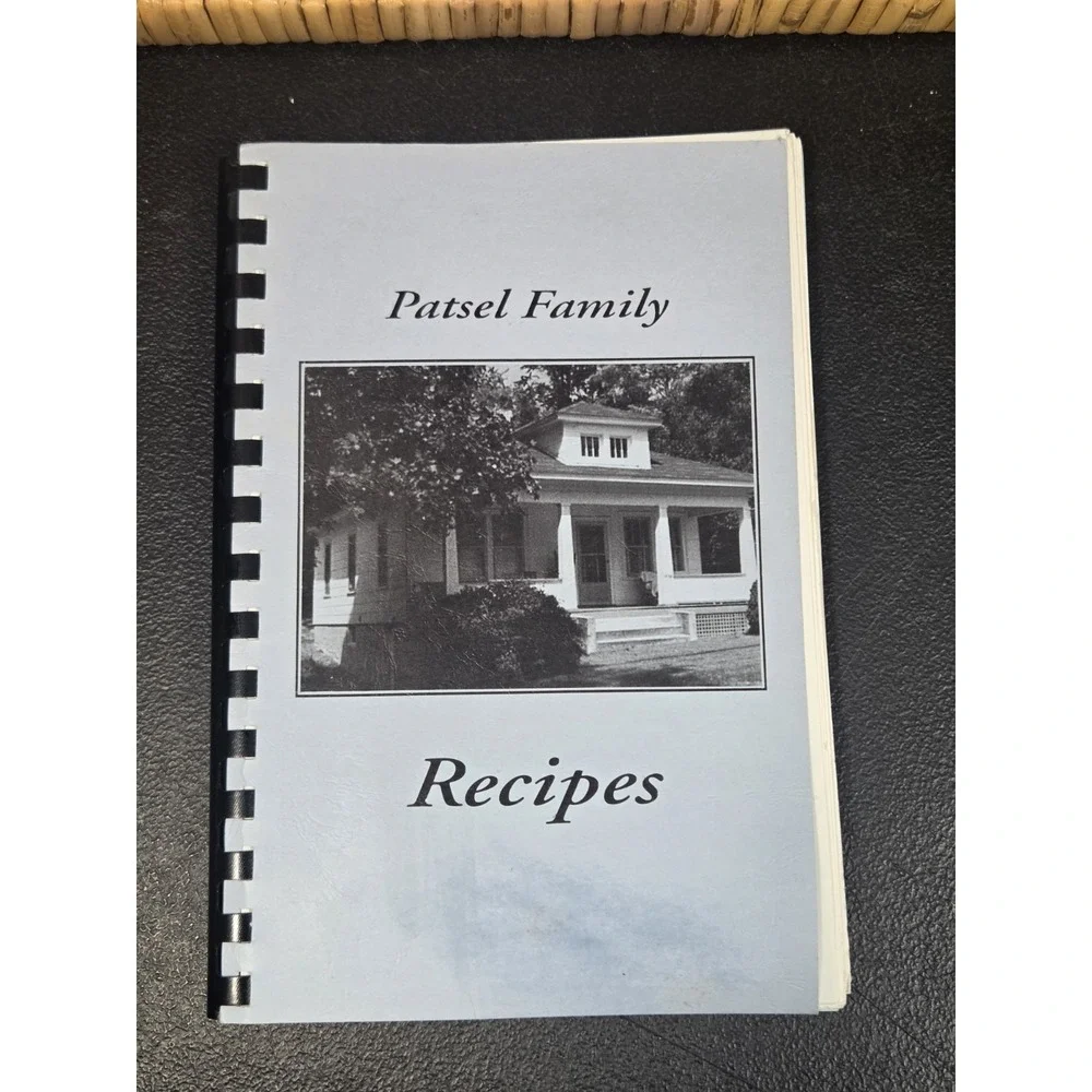 1993 James Frank & Bessie Lee Settles Patsel Family Recipes Cookbook Roanoke, VA